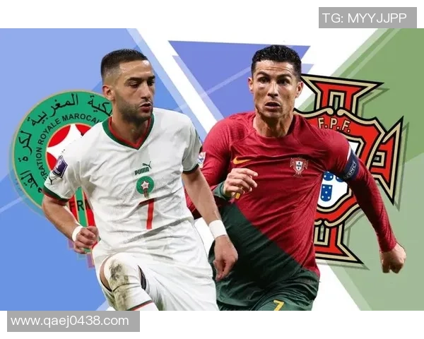 直播葡萄牙对摩洛哥精彩对决分析及赛前预测全方位解读